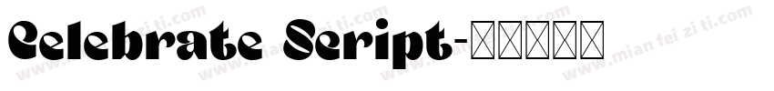 Celebrate Script字体转换